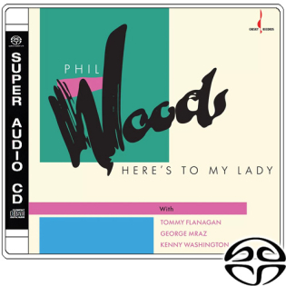 Here's To My Lady (SACD)