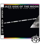The Jazz Side of The Moon: Music of Pink Floyd (SACD)