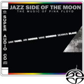 The Jazz Side of The Moon: Music of Pink Floyd (SACD)