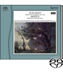 Schubert & Bridge: Sonata (SACD)