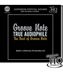 True Audiophile: The Best Of Groove Note (Ultimate HQCD)