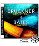 Bruckner: Symphony No.7 / Bates: Resurrexit (SACD)
